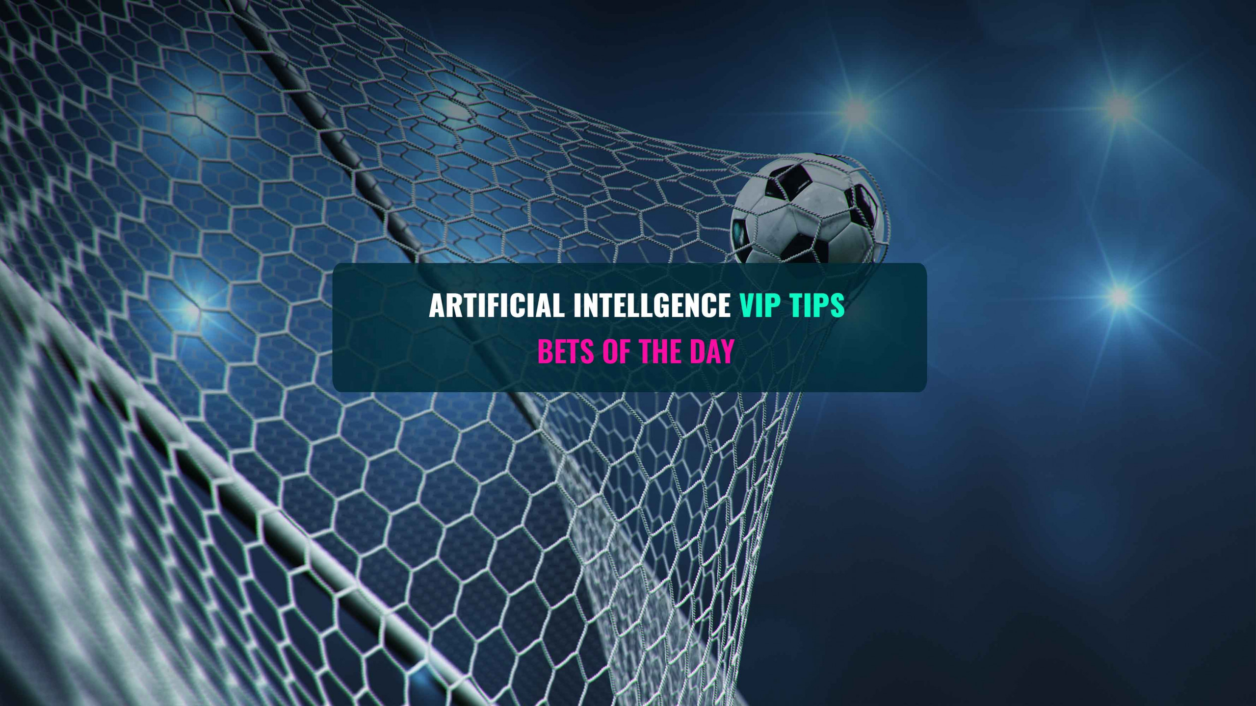 ✔️ Artificial Intelligence soccer tips ✔️ Goaliero.com - Machine Learning Football Tips - Bets of the day ✔️